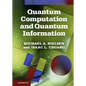 Quantum Computation and Quantum Information - Hardcover