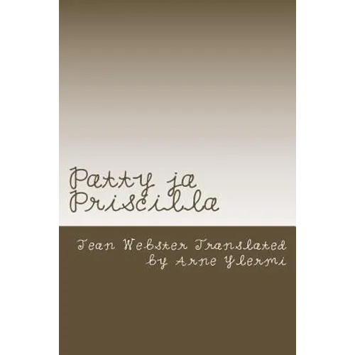 Patty ja Priscilla - Paperback