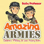 Amazing Armies Children's Military & War History Books - Paperback