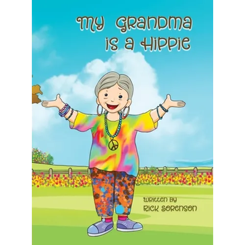 My Grandma Is A Hippie - Hardcover
