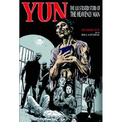 Yun: The Illustrated Story of the Heavenly Man - Paperback