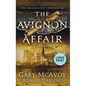 The Avignon Affair - Hardcover
