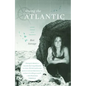Rowing the Atlantic: Lessons Learned on the Open Ocean - Paperback