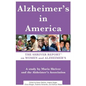 Alzheimer's in America: The Shriver Report on Women and Alzheimer's - Paperback