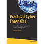 Practical Cyber Forensics: An Incident-Based Approach to Forensic Investigations - Paperback