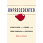 Unprecedented: A Simple Guide to the Crimes of the Trump Campaign and Presidency - Hardcover