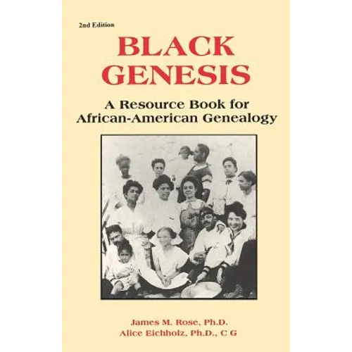 Black Genesis: A Resource Book for African-American Genealogy - Paperback