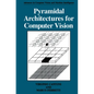 Pyramidal Architectures for Computer Vision - Hardcover