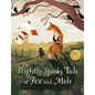 The Slightly Spooky Tale of Fox and Mole - Hardcover