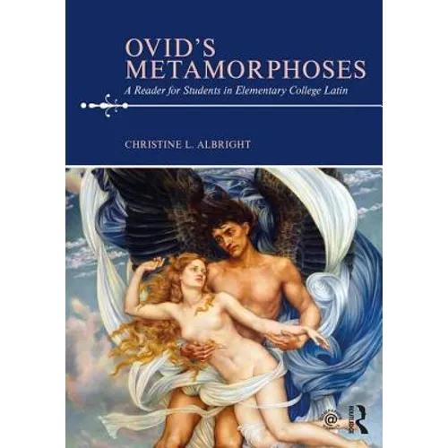 Ovid's Metamorphoses: A Reader for Students in Elementary College Latin - Paperback