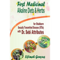 First Medicinal Alkaline Diets & Herbs: for Stubborn Sexually Transmitted Diseases (STDs) with Dr. Sebi Attributes - Paperback