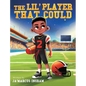 The Lil' Player That Could - Hardcover