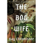 The Bog Wife - Library Binding