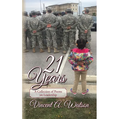 21 Years...A Collection of Poems on Leadership - Paperback