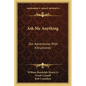 Ask Me Anything: Our Adventures With Khrushchev - Paperback