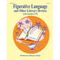 Figurative Language and Other Literary Devices: Grades 3-6 - Paperback
