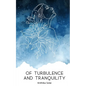 Of Turbulence And Tranquility - Paperback