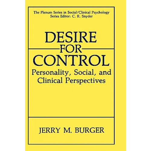Desire for Control: Personality, Social and Clinical Perspectives - Hardcover