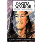 Dakota Warrior: The Story of James R.Weddell - Paperback