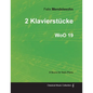 2 Klavierstücke WoO 19 - For Solo Piano (1833) - Paperback