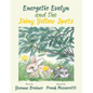 Energetic Evelyn and the Shiny Yellow Spots - Paperback