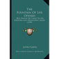 The Fountain Of Life Opened: Or A Display Of Christ In His Essential And Mediatorial Glory (1698) - Paperback