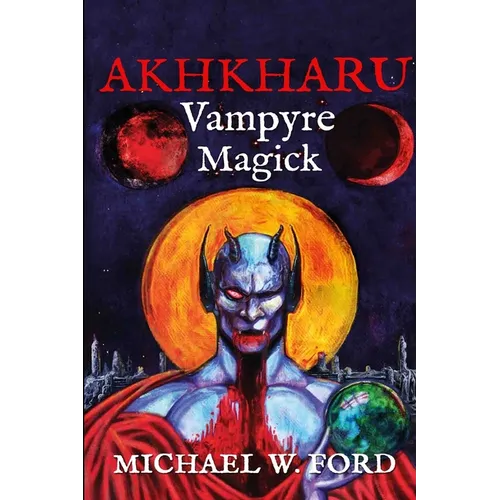 Akhkharu - Vampyre Magick - Paperback