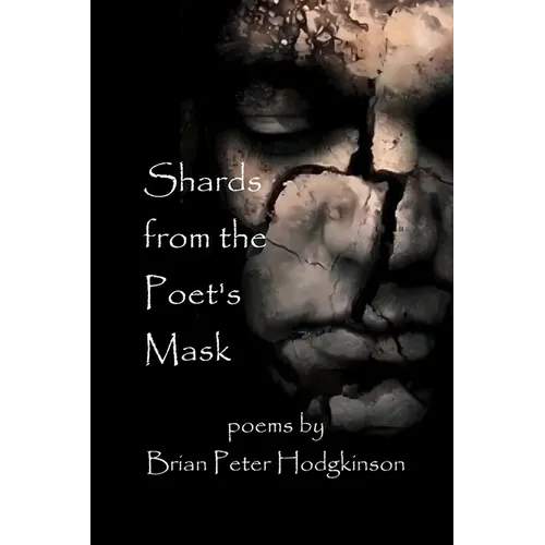 Shards from the Poet's Mask - Paperback