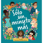Sólo un minuto más - Hardcover