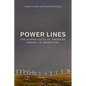 Power Lines: The Human Costs of American Energy in Transition - Hardcover