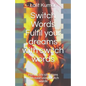 Switch Words: Fulfil your dreams with switch words: Handle life situations with ease using switch words - Paperback