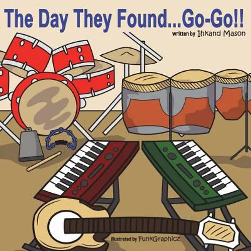 The Day They Found...Go-Go! - Paperback