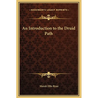 An Introduction to the Druid Path - Hardcover