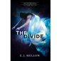 The Divide: The Dreamland Series Book II - Paperback
