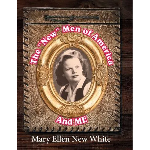 The New Men of America and Me - Hardcover