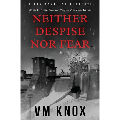 Neither Despise Nor Fear - Paperback