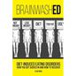 BrainwashED: Diet-Induced Eating Disorders. How You Got Sucked In and How To Recover - Paperback