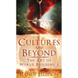Cultures and Beyond - Hardcover