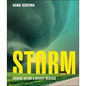 Storm: Chasing Nature's Wildest Weather - Hardcover