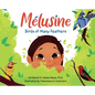 Melusine Birds of Many Feathers - Hardcover