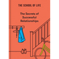 The Secrets of Successful Relationships - Hardcover