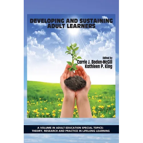 Developing and Sustaining Adult Learners - Paperback