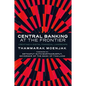 Central Banking at the Frontier: Creating a Digital Financial Landscape - Hardcover