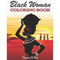 Black Woman Coloring Book: Funny Black Wife Coloring Book, African woman Designs, Beauty queens gorgeous black women African american afro dreads - Paperback