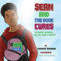 Sean and the Book Cures The Great Sacrifice Can you Spare a Kidney?Paperback - Paperback