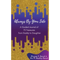 Always By Your Side: A Journal of 75 Guided Treasures from Daddy to Daughter - Hardcover
