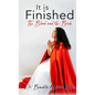 It is Finished The Blood and the Bride - Hardcover