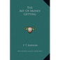 The Art of Money Getting - Hardcover