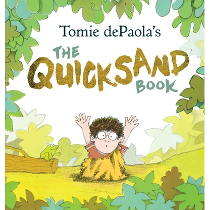 Tomie Depaola's the Quicksand Book - Hardcover