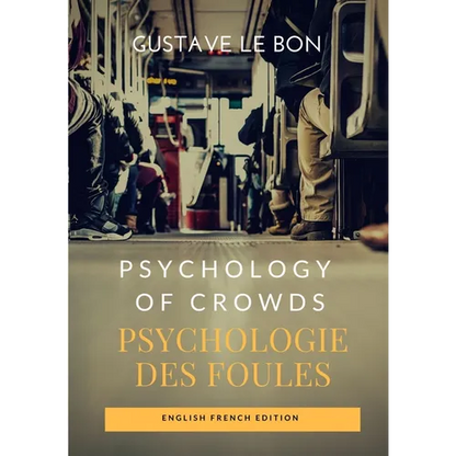 Psychology of Crowds / Psychologie des foules (English French Edition) - Paperback